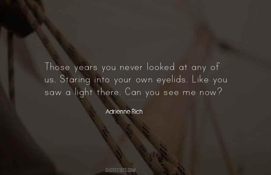 See Me Now Quotes #1205623