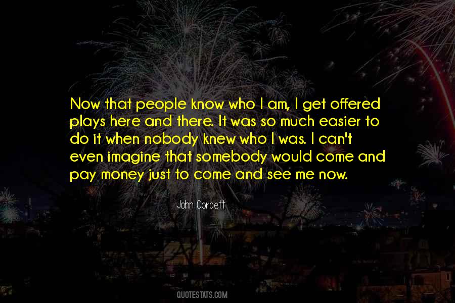 See Me Now Quotes #1482346