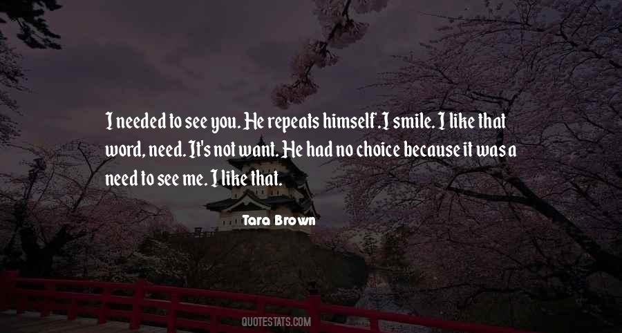 See Me Smile Quotes #717369