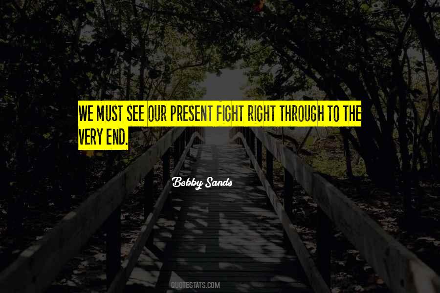 See Right Through Quotes #688099