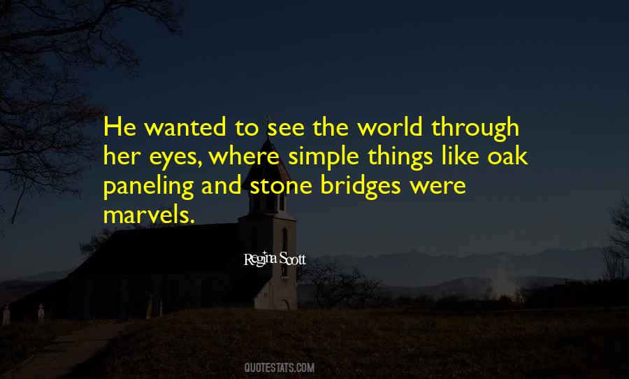 See The World Through My Eyes Quotes #1169403