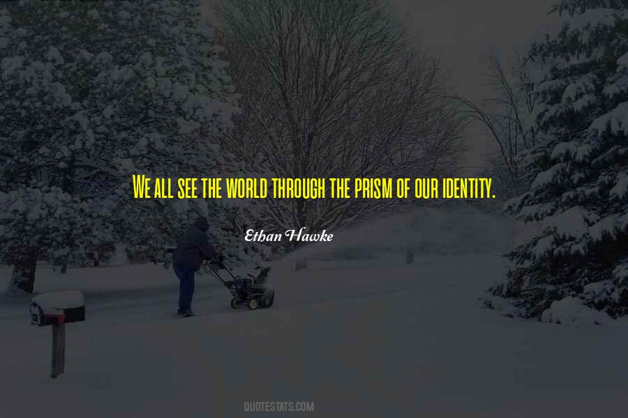 See The World Through Quotes #817804