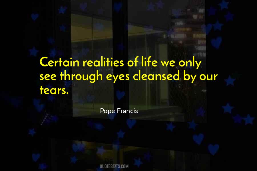 See Through Eyes Quotes #1769612