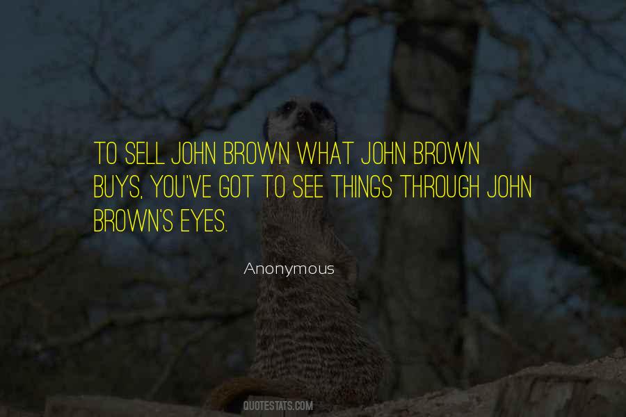 See Through Eyes Quotes #31218