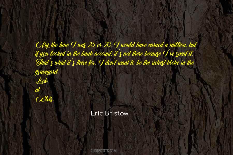 Quotes About Eric Bristow #1876837