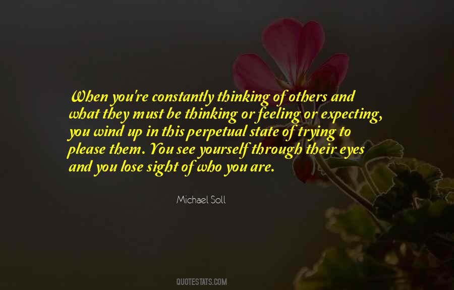 See Through Others Eyes Quotes #1022323