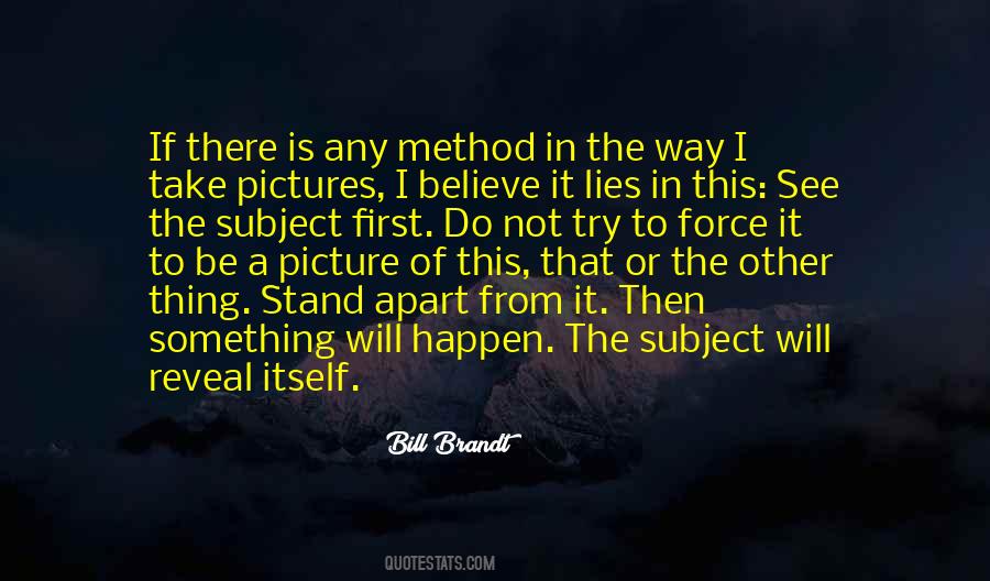See To Believe Quotes #243084