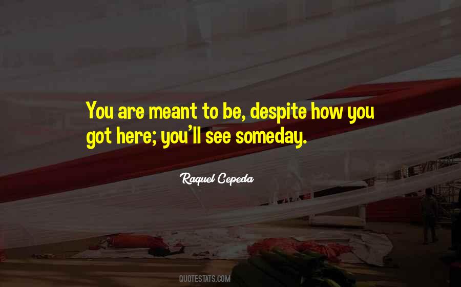 See You Someday Quotes #1575267