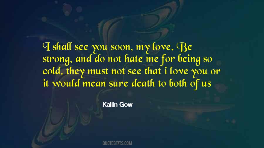 See You Soon My Love Quotes #929706