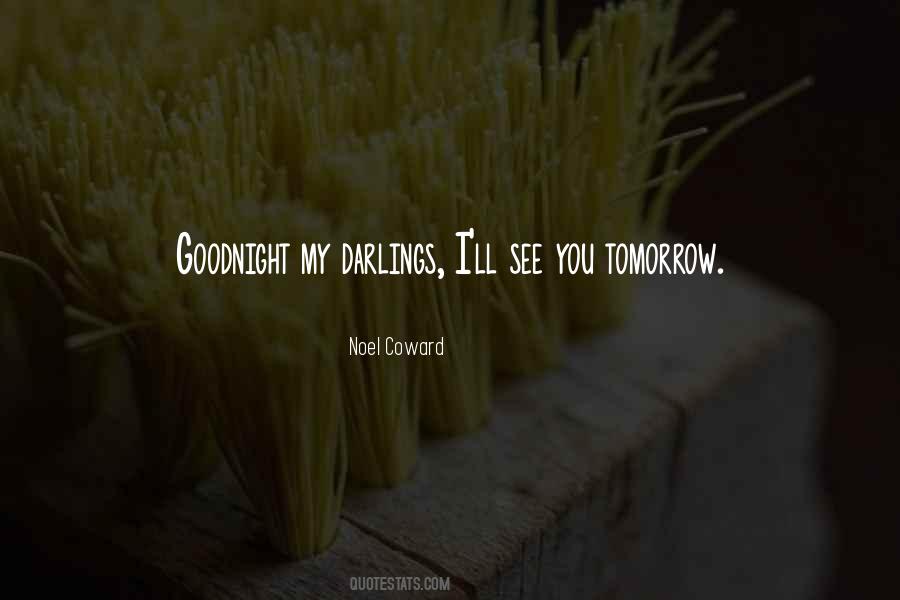 See You Tomorrow Quotes #1087933