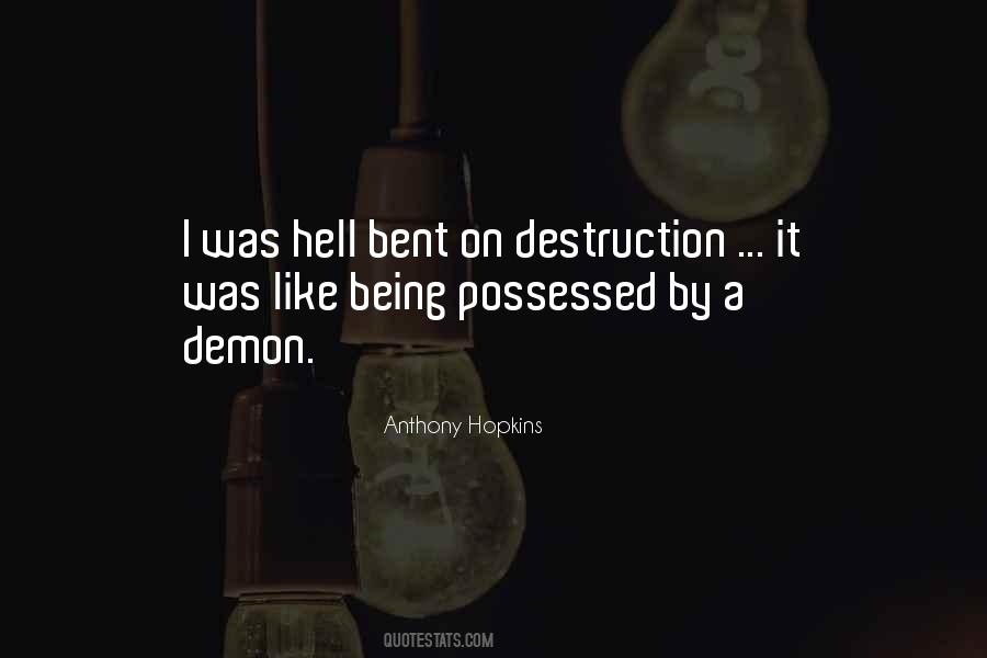 Quotes About Being Possessed #1109228