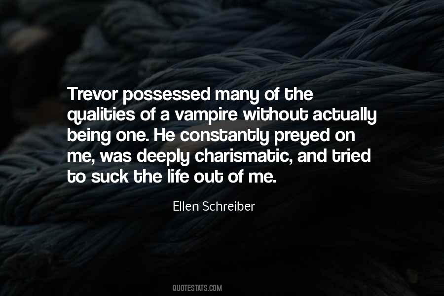 Quotes About Being Possessed #1204908