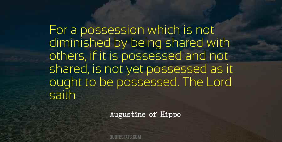 Quotes About Being Possessed #455419