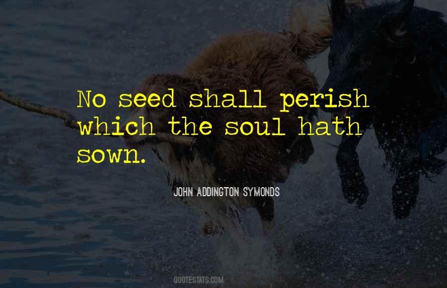 Seed Sown Quotes #670248