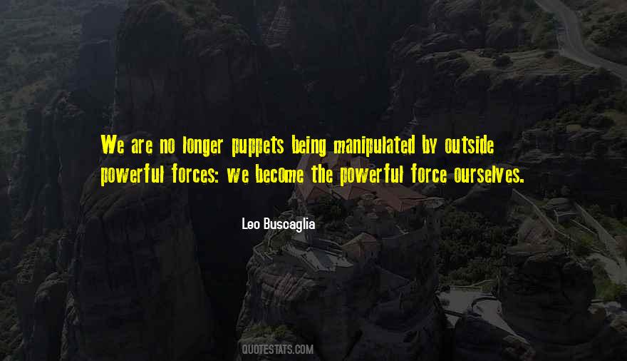 Quotes About Being Powerful #386226