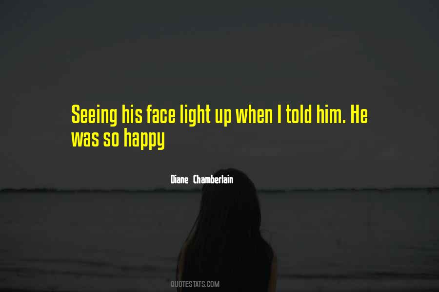 Seeing His Face Quotes #1081145