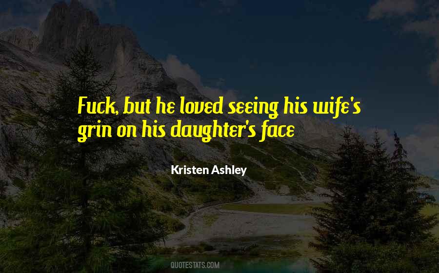 Seeing His Face Quotes #1205859