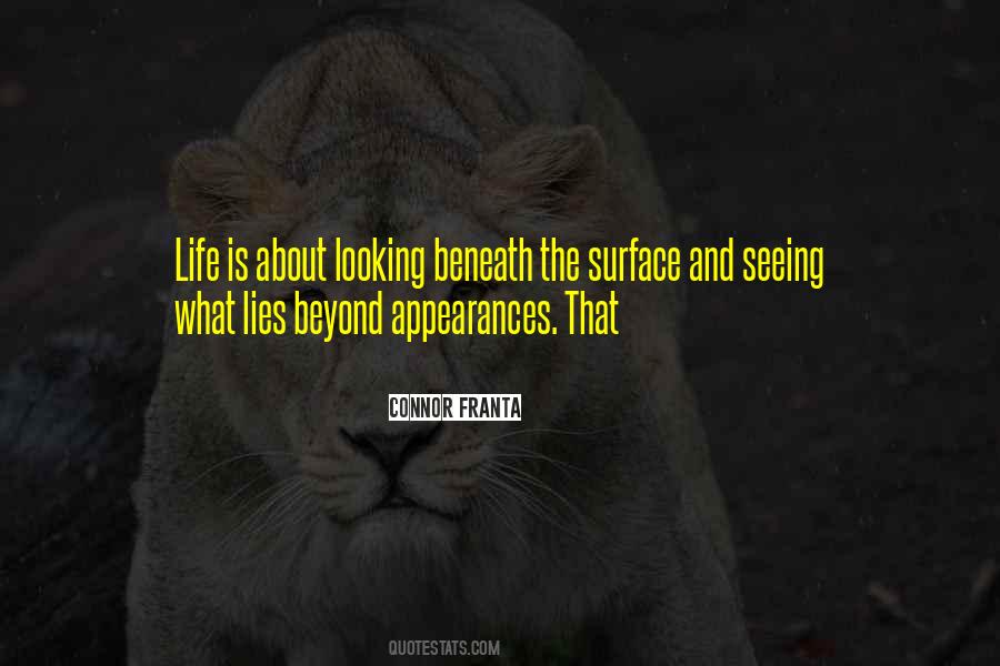 Seeing Life Quotes #199608