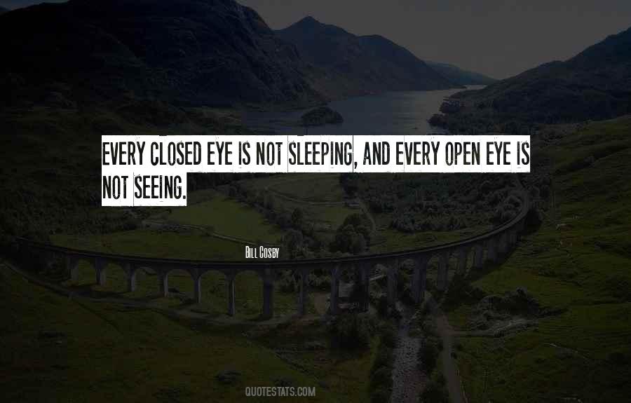 Seeing You Sleeping Quotes #1288362