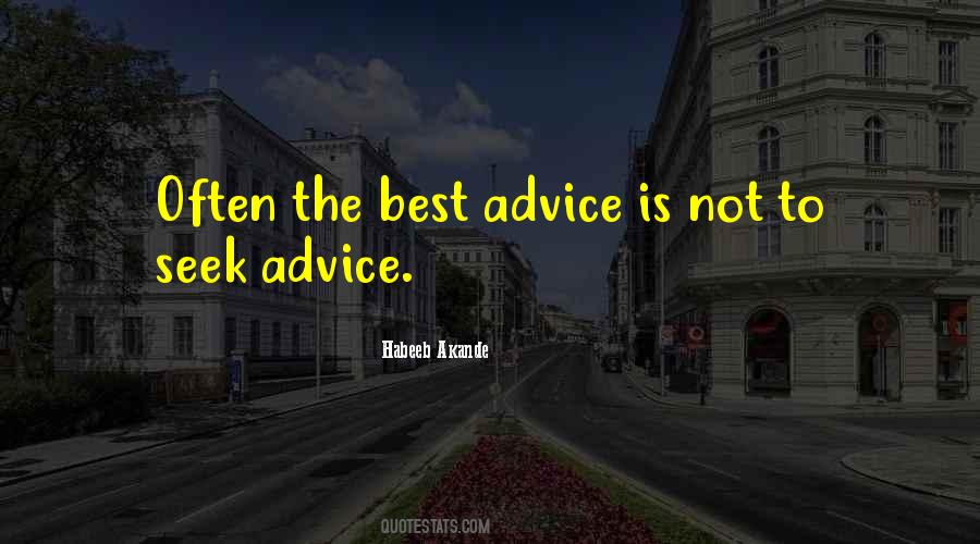 Seek Advice Quotes #530392