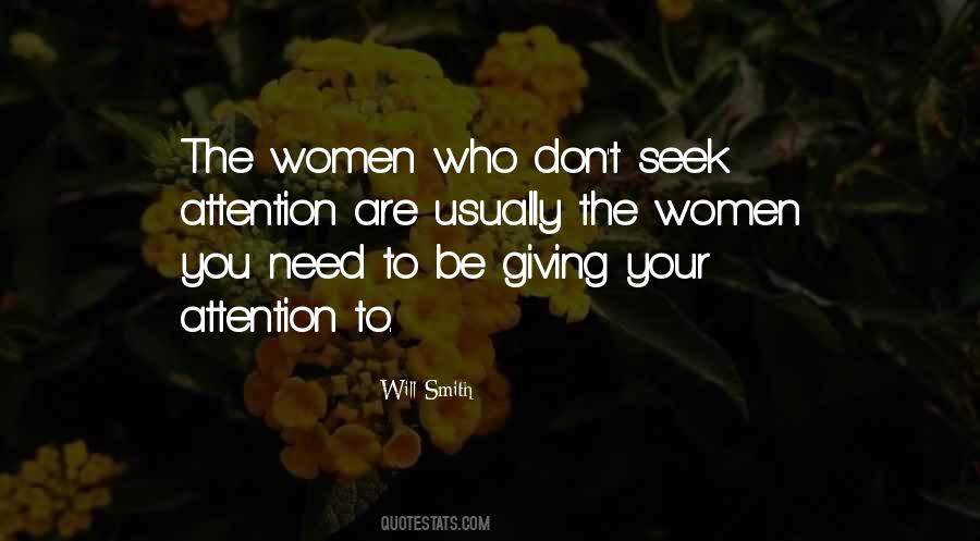 Seek Attention Quotes #120890