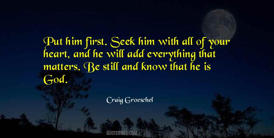 Seek God First Quotes #56214