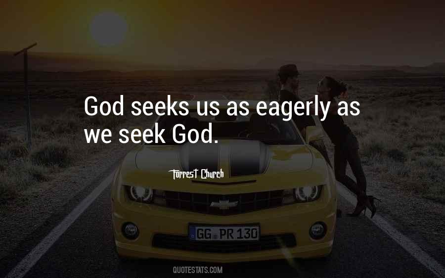 Seek God Quotes #1114755