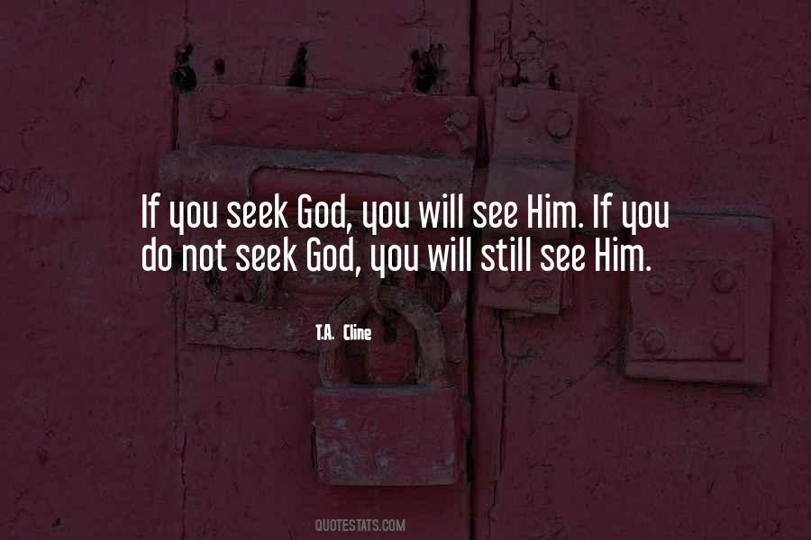 Seek God Quotes #1175861