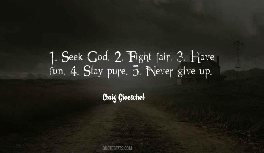 Seek God Quotes #1346763