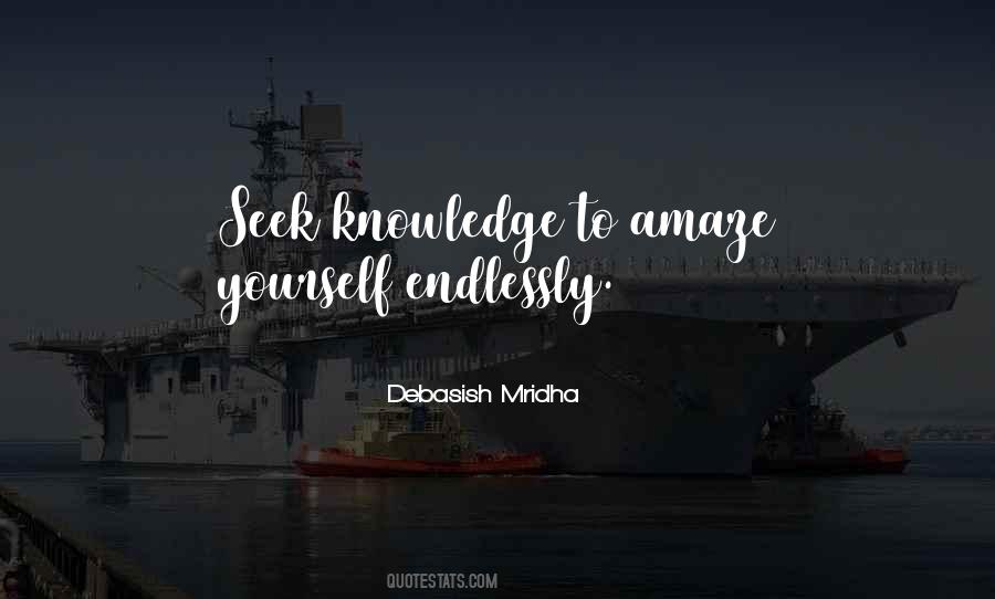 Seek Knowledge Quotes #1135277