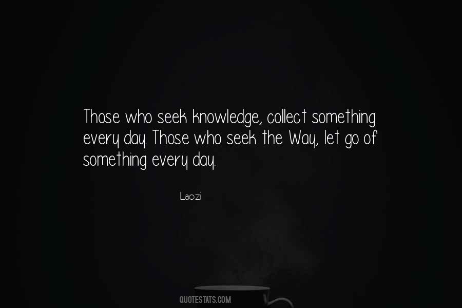 Seek Knowledge Quotes #1677467