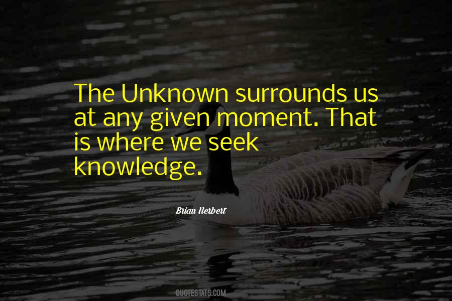 Seek Knowledge Quotes #3960