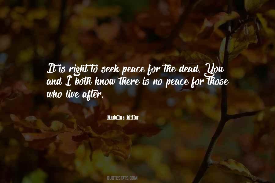 Seek Peace Quotes #460850