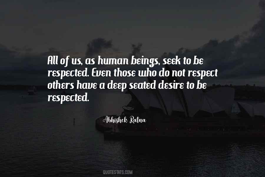 Seek Respect Quotes #1280159