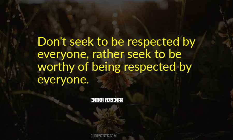 Seek Respect Quotes #1795546