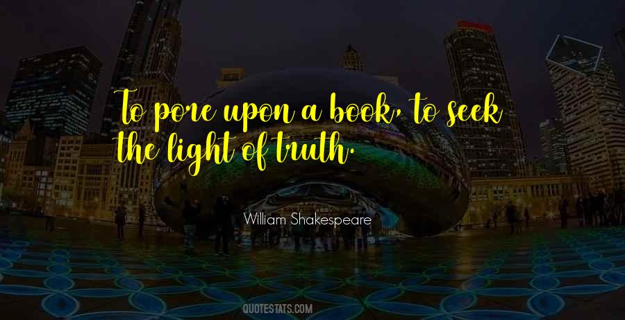 Seek The Light Quotes #1363950