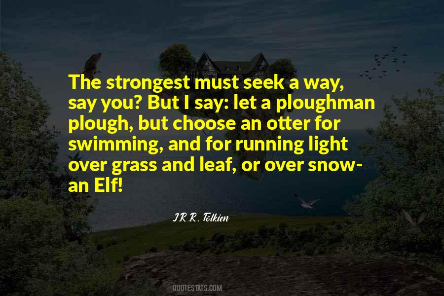 Seek The Light Quotes #1559638