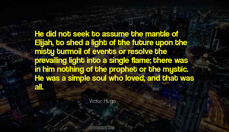 Seek The Light Quotes #1697626