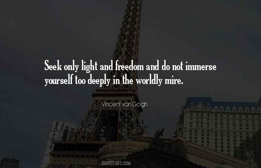 Seek The Light Quotes #3957