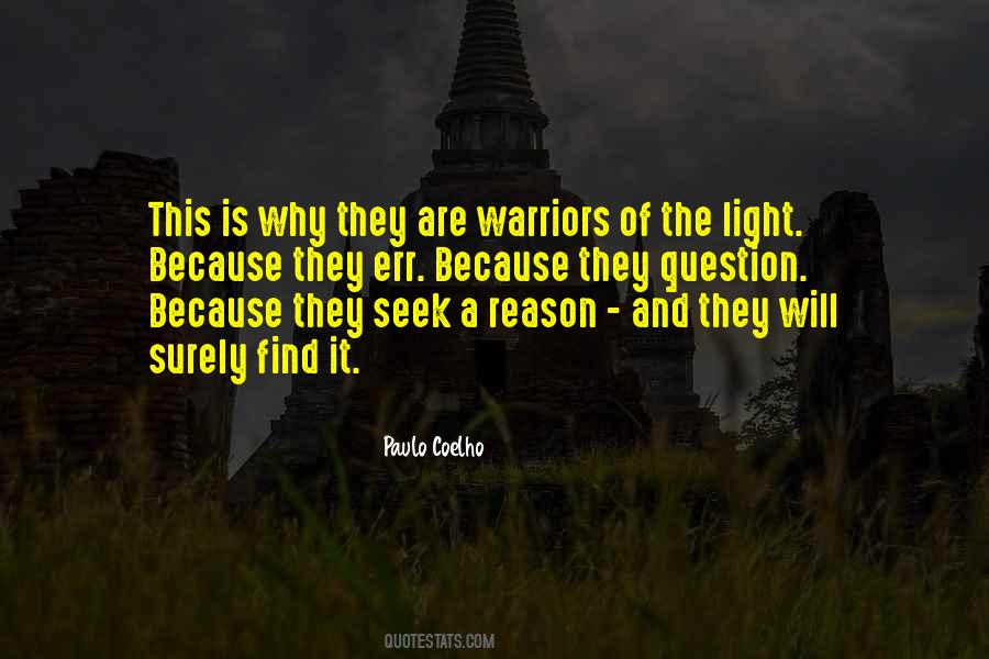 Seek The Light Quotes #741642