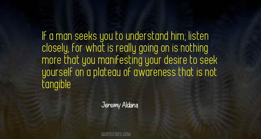 Seek To Understand Quotes #1322171