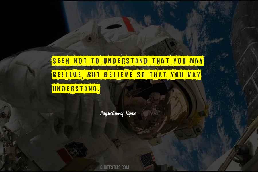 Seek To Understand Quotes #1555995