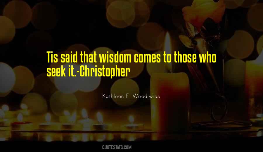 Seek Wisdom Quotes #258441