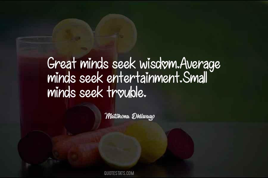 Seek Wisdom Quotes #466100