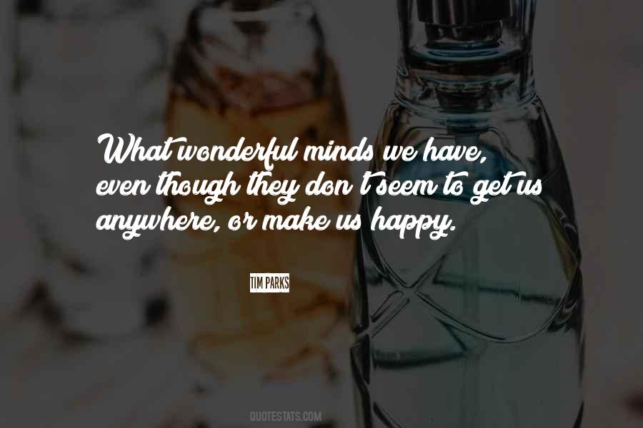 Seem Happy Quotes #336108