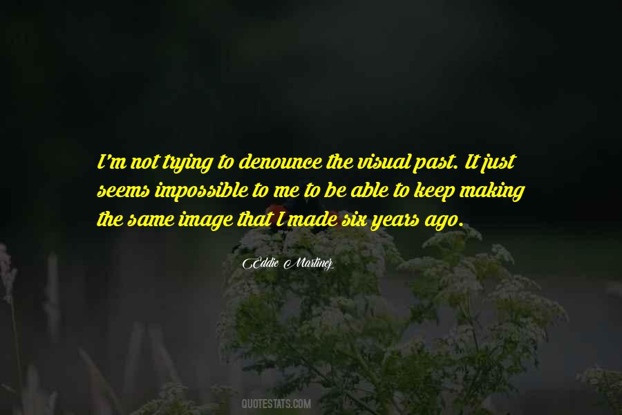 Seems Impossible Quotes #249751