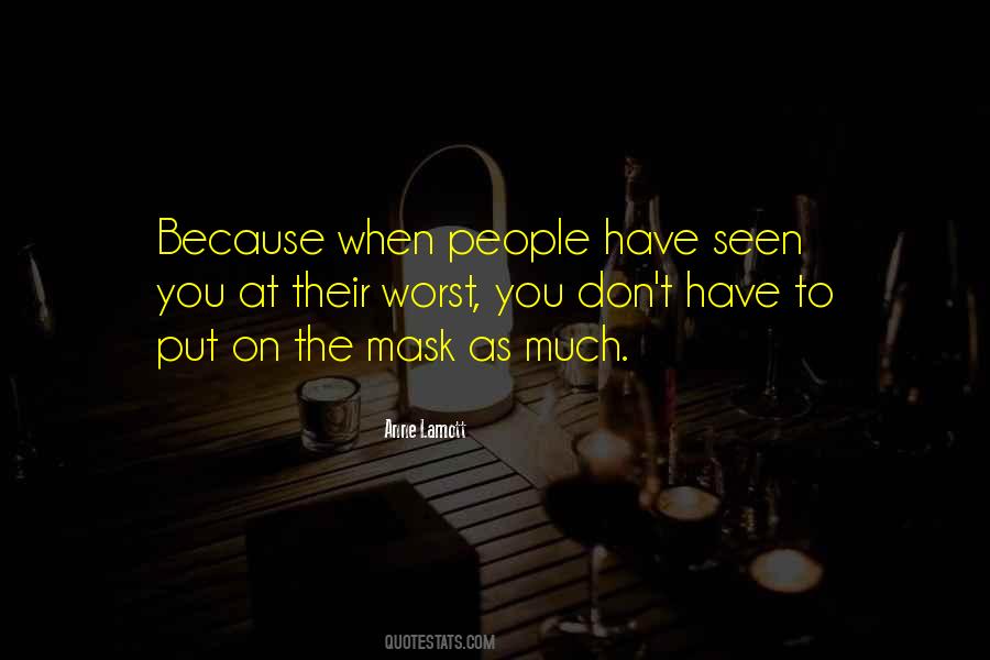 Seen You Quotes #1582432