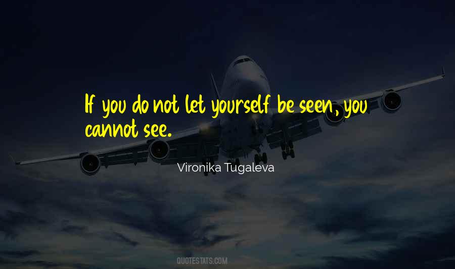 Seen You Quotes #44496 Seen You Quotes #44496
