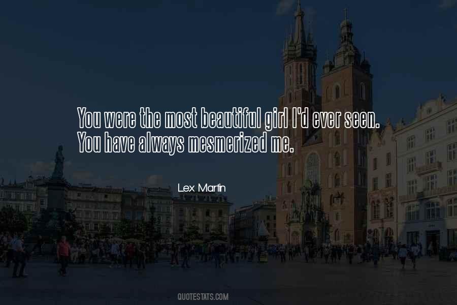 Seen You Quotes #978039