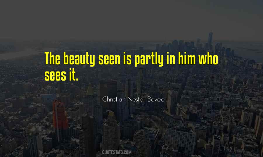 Sees Beauty Quotes #1818592